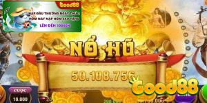 Good88 | BSP Nổ Hũ – Sảnh Game Giải Trí Rinh Quà Khủng